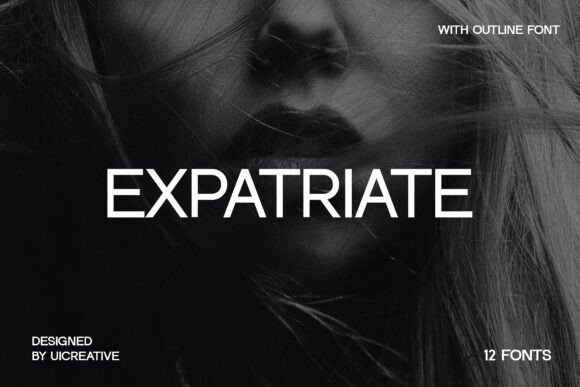 Expatriate Font: Modern Sans Serif for Editorial Design