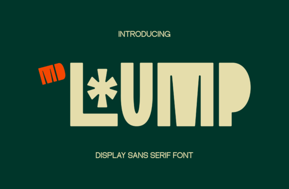 Lump Font: Bold Sans Serif for Campaign Impact